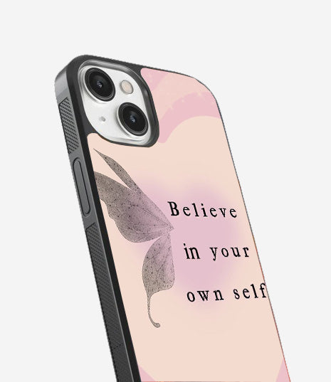 Beleive in Your Self Glass Cover