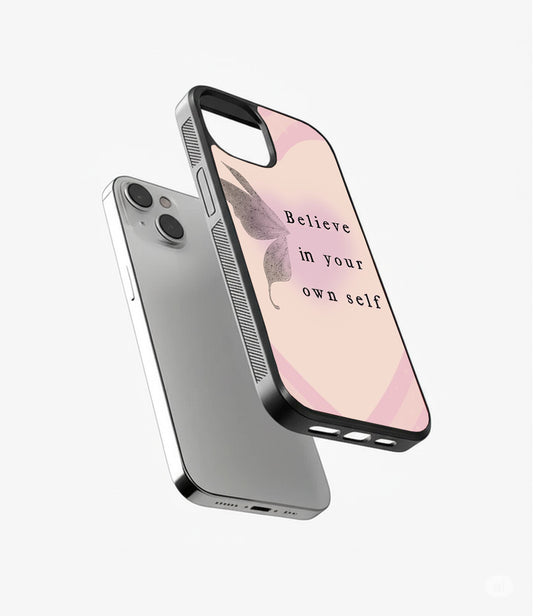 Beleive in Your Self Glass Cover