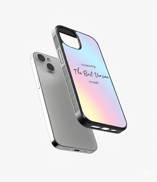 I am Becoming The Best Verison of Myself Glass Cover