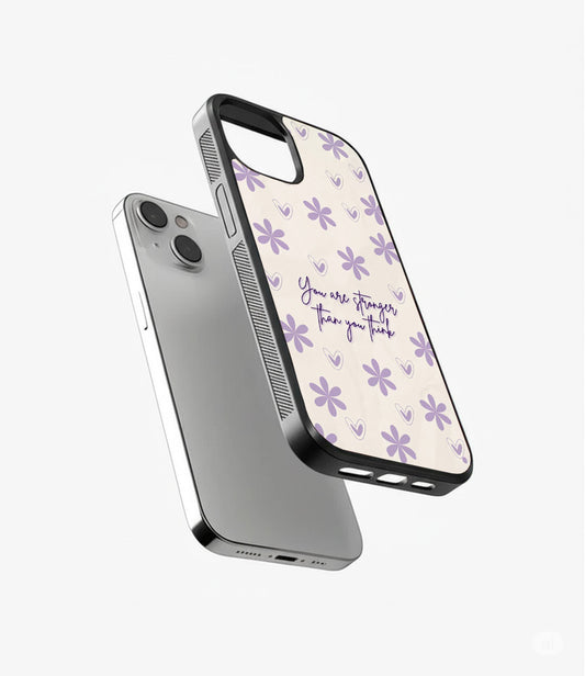 Your are Stronger Than Think Glass Cover