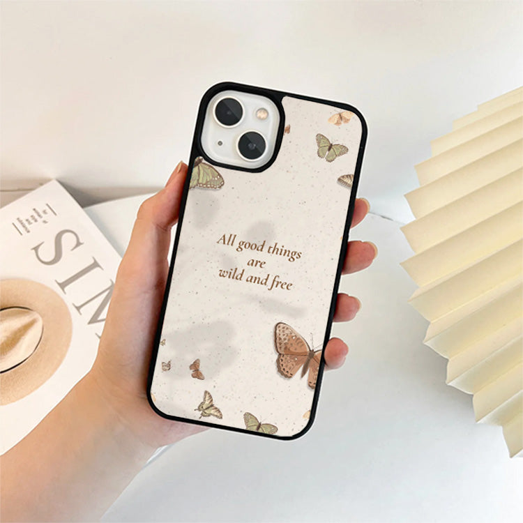 All Good things are Wild and Free Glass Case
