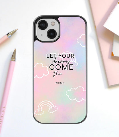 Let your Dream Come True Glass Cover