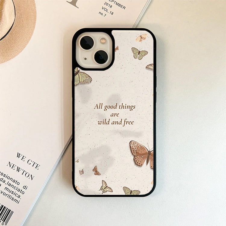 All Good things are Wild and Free Glass Case